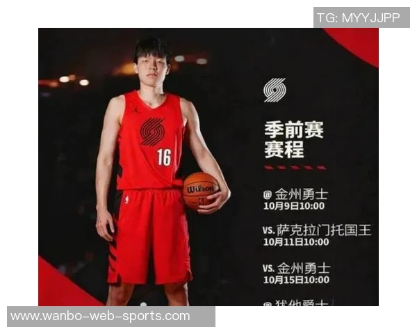 杨瀚森季前赛表现亮眼场均8分35板新赛季期待更大突破与进步